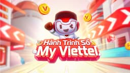 'Hành Trình Số' – Trải Nghiệm Game Hóa Độc Đáo Trên My Viettel